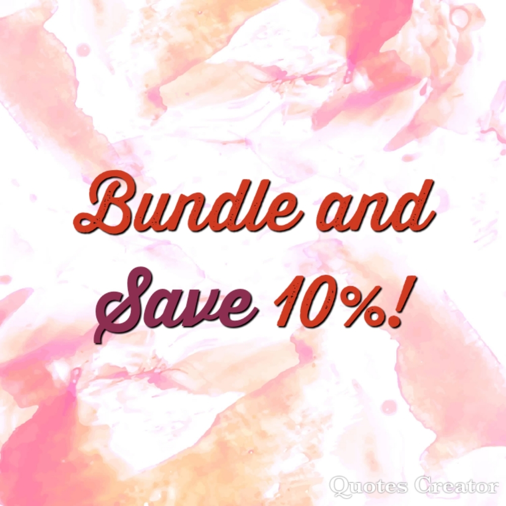 Bundle and Save!
